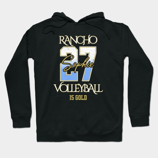 Sophie #27 Rancho VB (15 Gold) - Black Hoodie by Rancho Family Merch